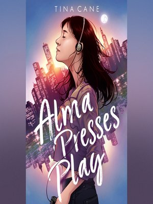 cover image of Alma Presses Play
